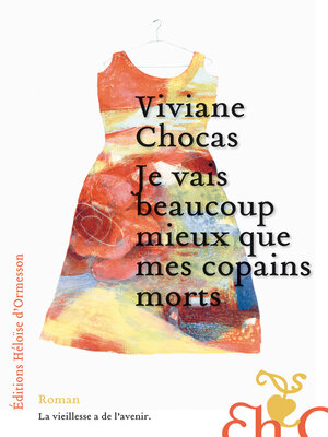 cover image of Je vais beaucoup mieux que mes copains morts